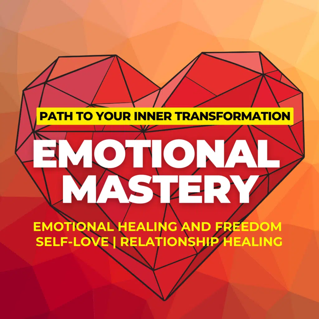 Emotional Mastery
