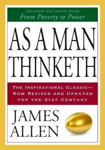 Read more about the article Book Review: As a Man Thinketh by James Allen – Unlock the Power of Your Thoughts to Create Your Reality