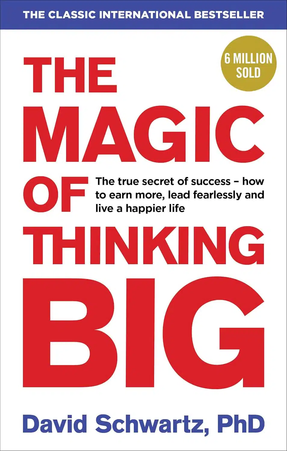 The Magic of Thinking Big - Best Self-Help Books