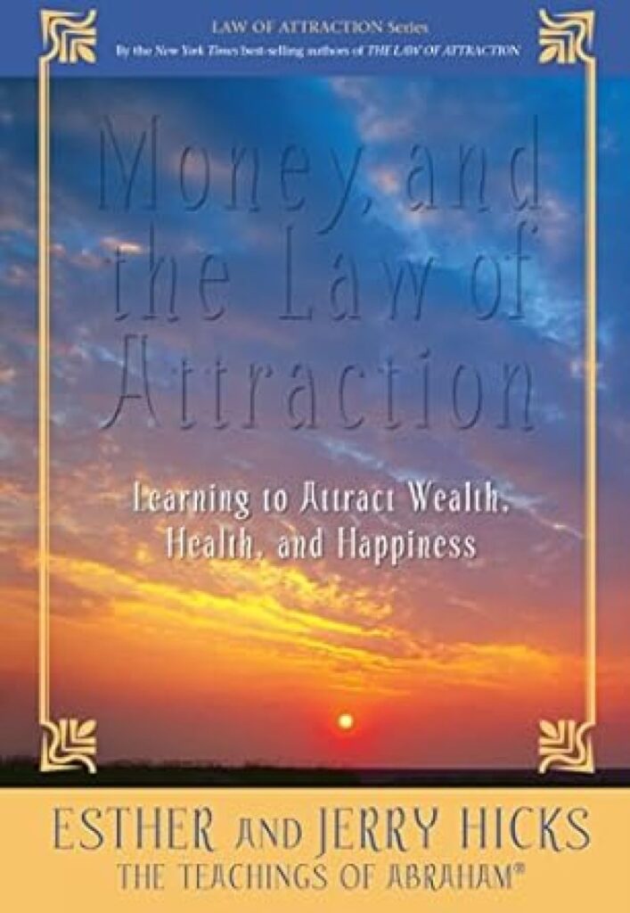 Money and the Law of Attraction - Best law of attraction books