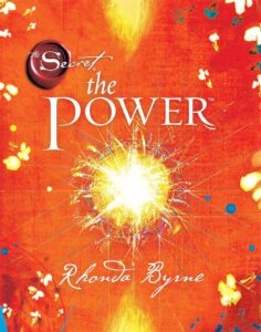 Read more about the article Book Review: The Power by Rhonda Byrne – Unlocking the Force Within You to Manifest Your Dreams