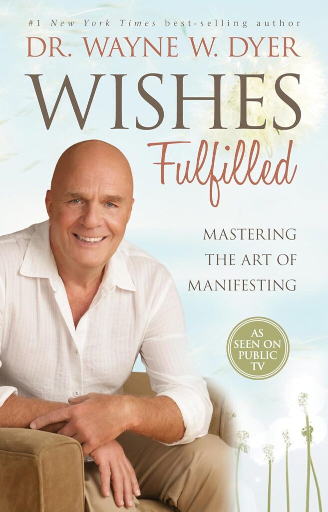 Wishes Fulfilled - Best law of attraction books