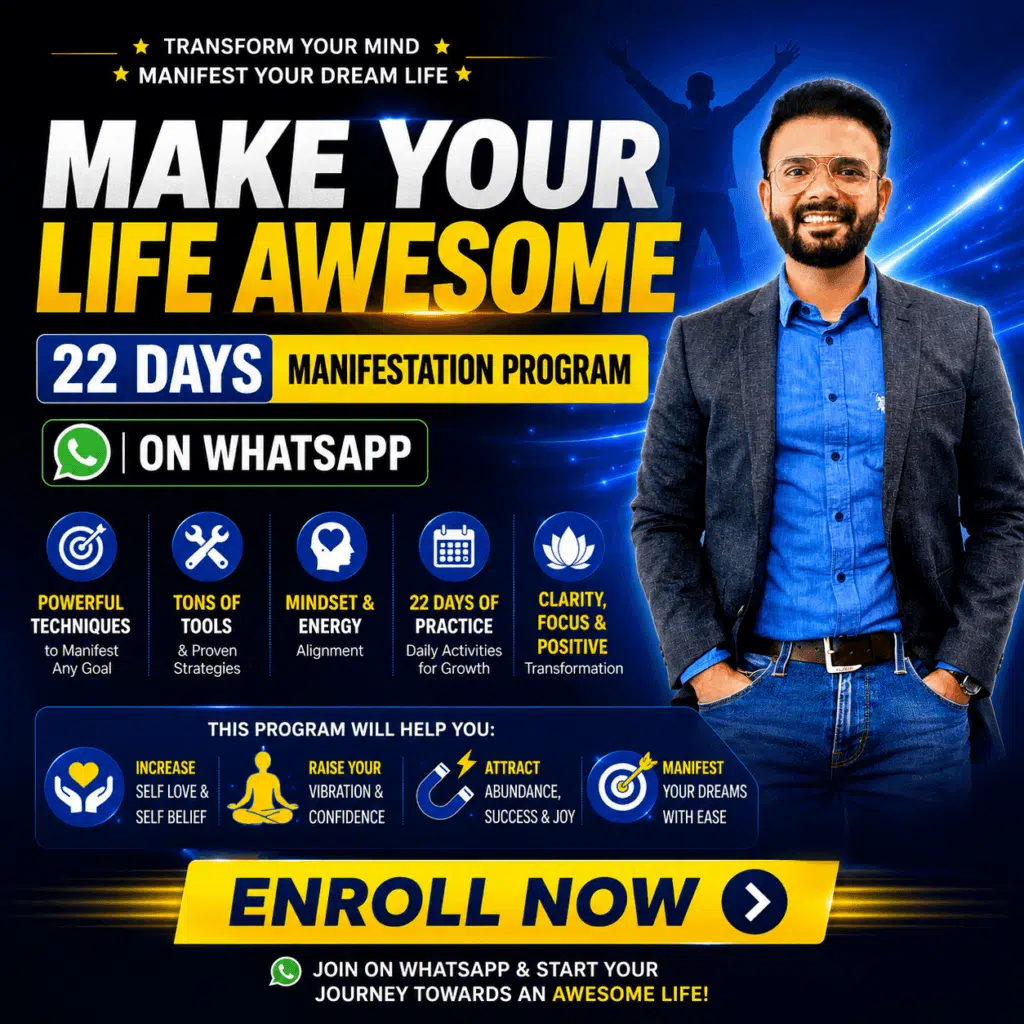 Make Your Life Awesome - 22 days Manifestation Program
